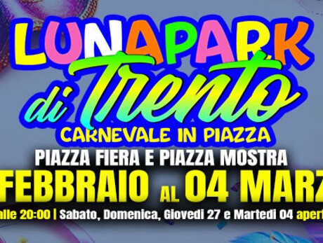 Lunapark di Trento -  Piazza Fiera e Piazza Mostra