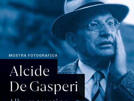Mostra fotografica: Alcide Degasperi - Album Trentino 